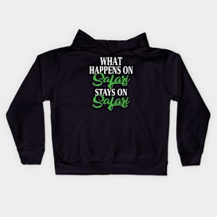 What Happens on Safari Stays On Safari Kids Hoodie